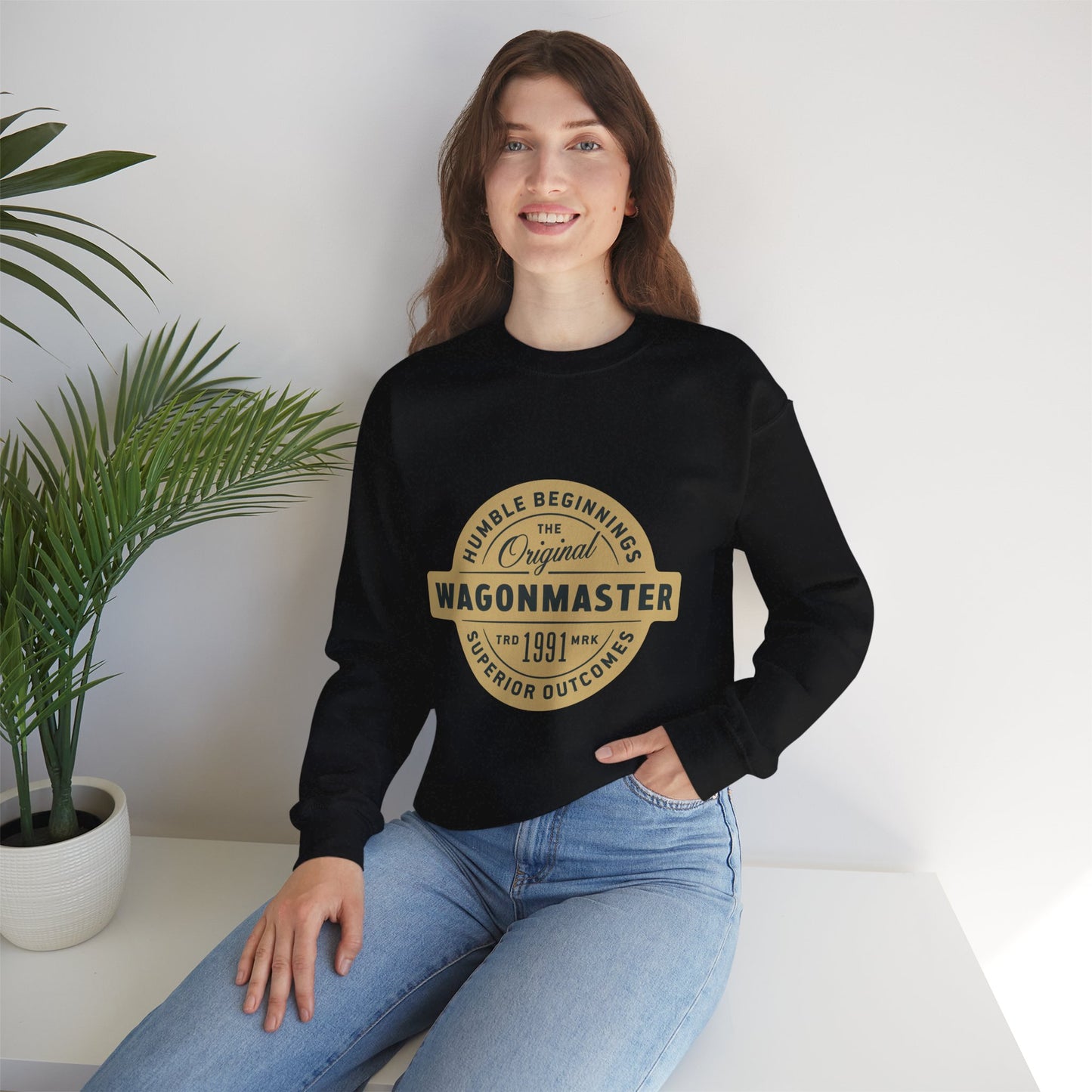 Wagonmaster Crewneck Sweatshirt - "Humble Beginnings, Superior Outcomes" Vintage Badge