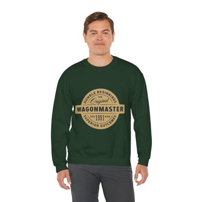 Wagonmaster Crewneck Sweatshirt - "Humble Beginnings, Superior Outcomes" Vintage Badge