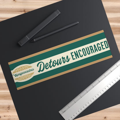 Bumper Sticker — “Detours Encouraged” - Green