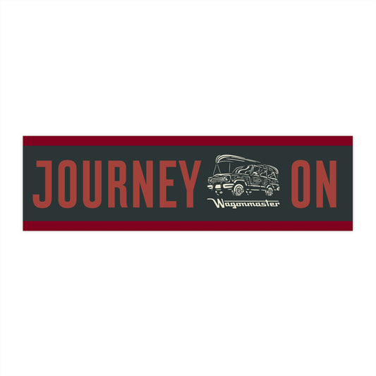 Bumper Sticker — “Journey On” - Burgundy