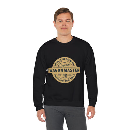 Wagonmaster Crewneck Sweatshirt - "Humble Beginnings, Superior Outcomes" Vintage Badge