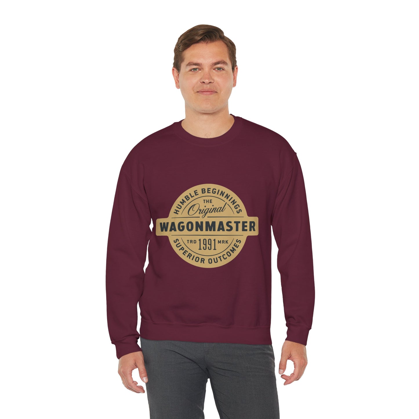 Wagonmaster Crewneck Sweatshirt - "Humble Beginnings, Superior Outcomes" Vintage Badge