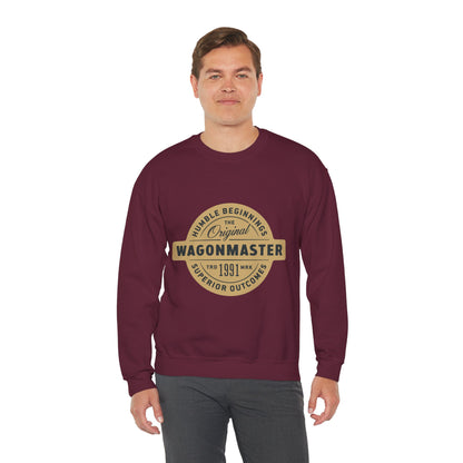 Wagonmaster Crewneck Sweatshirt - "Humble Beginnings, Superior Outcomes" Vintage Badge