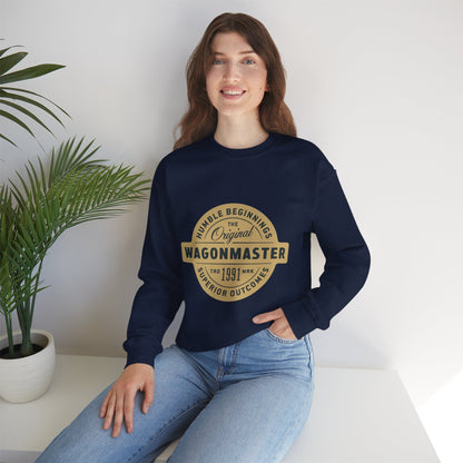 Wagonmaster Crewneck Sweatshirt - "Humble Beginnings, Superior Outcomes" Vintage Badge