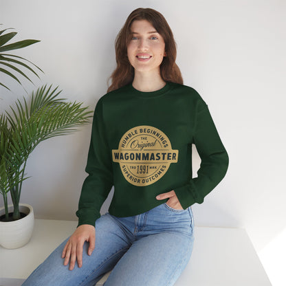 Wagonmaster Crewneck Sweatshirt - "Humble Beginnings, Superior Outcomes" Vintage Badge