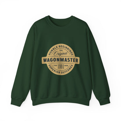 Wagonmaster Crewneck Sweatshirt - "Humble Beginnings, Superior Outcomes" Vintage Badge